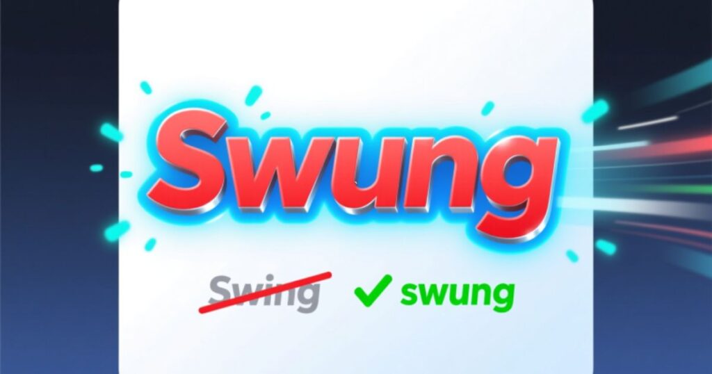 The Correct Past Tense Form: Swung
