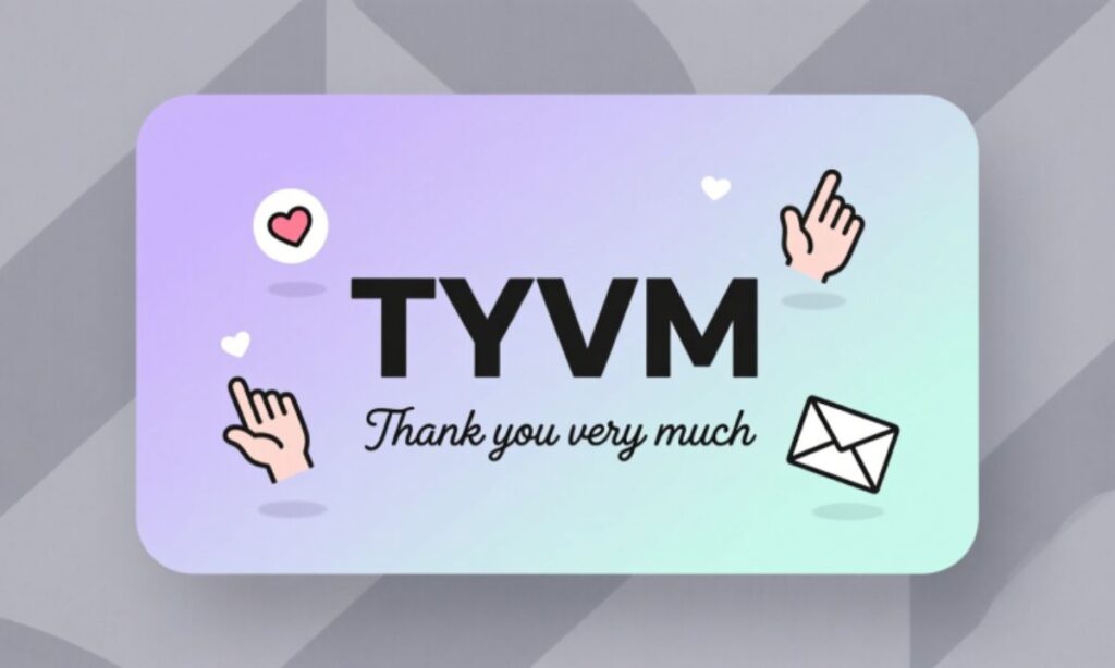 TYVM Meaning