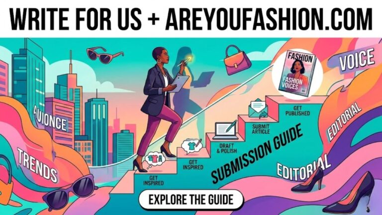 Write for Us + AreYouFashion Com